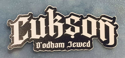 Cukson O'odham Jewed Sticker white on black