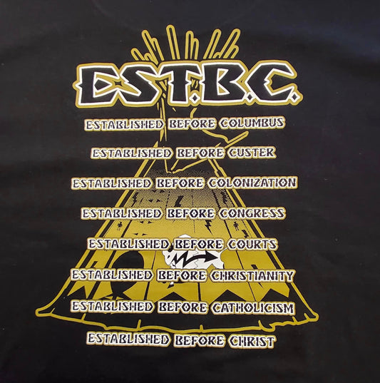 EST.B.C. True Descendants Tipi Lodge Design T-shirt.