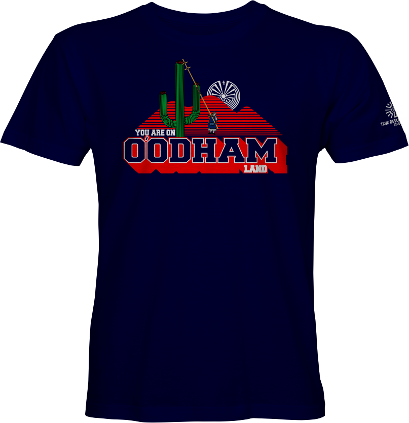 You Are On O'Odham Land